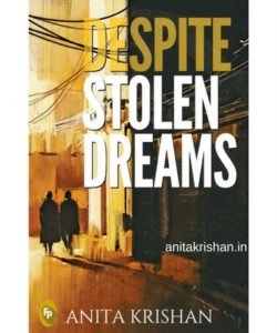 Despite Stolen Dreams